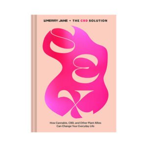 Merry Jane''s The CBD Solution: Sex